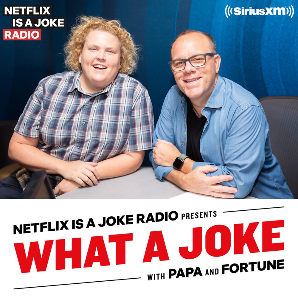 Fortune Feimster and Tom Papa smiling above the words, 'Netflix is a Joke Radio Presents What a Joke with Papa and Fortune.'